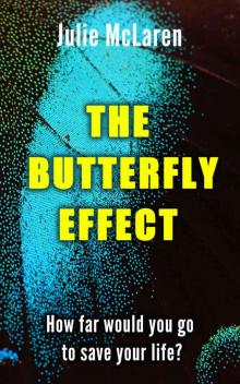 The Butterfly Effect