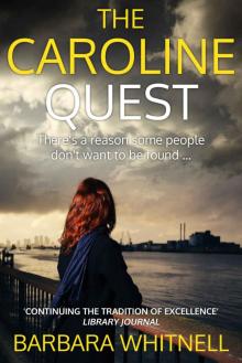 The Caroline Quest