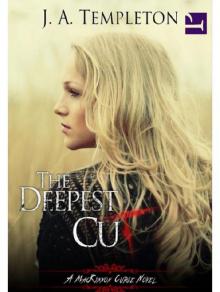 The Deepest Cut