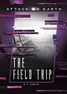 The Field Trip