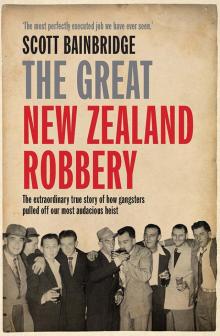 The Great New Zealand Robbery