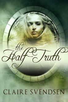 The Half-Truth (Drowning Book 2)