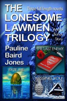 The Lonesome Lawmen Trilogy