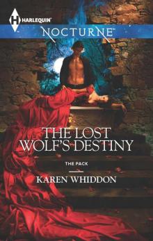 The Lost Wolf's Destiny (The Pack)