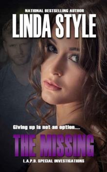 THE MISSING (L.A.P.D. Special Investigations Book 4)