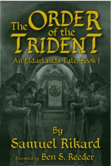 The Order of the Trident (Eldarlands Book 1)