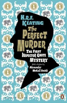 The Perfect Murder: the First Inspector Ghote Mystery