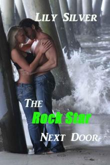 The Rock Star Next Door, A Modern Fairytale