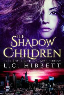 The Shadow Children (The Demon-Born Trilogy Book 1)