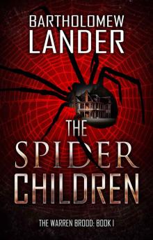 The Spider Children (The Warren Brood Book 1)