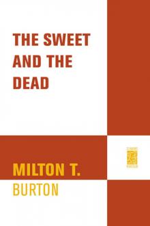 The Sweet and the Dead