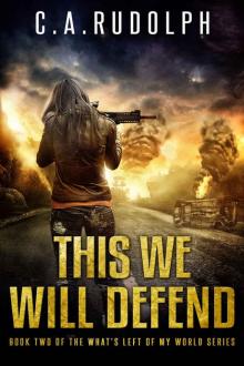 This We Will Defend