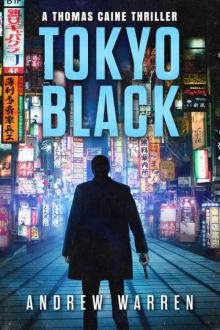 [Thomas Caine #1] Tokyo Black