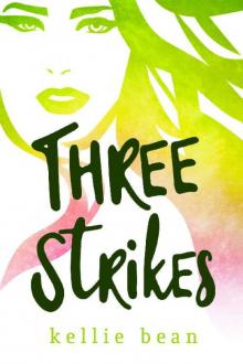 Three Strikes (Four of a Kind Book 3)