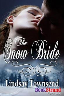 Townsend, Lindsay - The Snow Bride (BookStrand Publishing Romance)