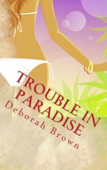 Trouble in Paradise