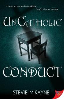 UnCatholic Conduct