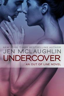 Undercover: An Out of Line Novel