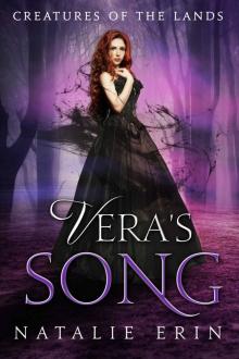 Vera's Song (Creatures of the Lands Book 2)