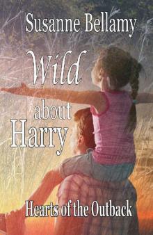 Wild About Harry (Hearts of the Outback Book 5)