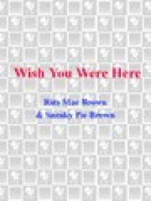 Wish You Were Here (Mrs. Murphy Mysteries)