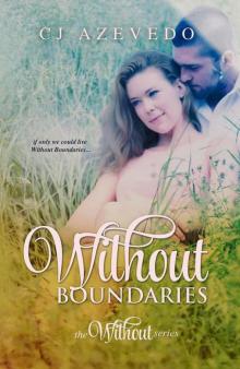 Without Boundaries (the Without series)