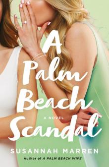 A Palm Beach Scandal--A Novel