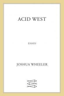 Acid West