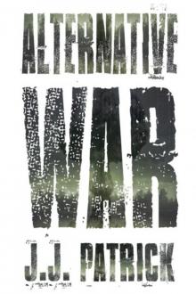 Alternative War: Unabridged