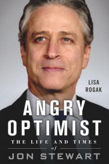 Angry Optimist: The Life and Times of Jon Stewart