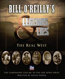 Bill O'Reilly's Legends and Lies