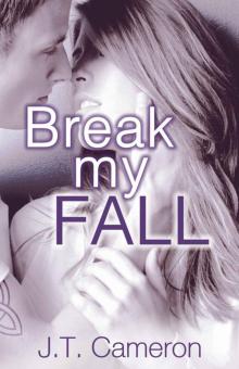 Break My Fall (No Limits)