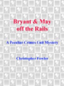 Bryant & May off the Rails