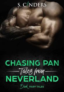 Chasing Pan: Tales from Neverland (Dark Fairy Tales Book 3)