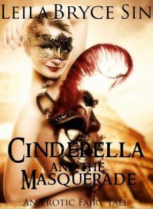 Cinderella and the Masquerade (Erotic Fairy Tales)