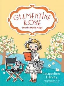 Clementine Rose and the Movie Magic 9