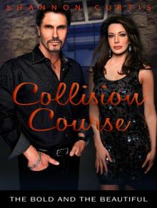 Collision Course: The Bold and the Beautiful