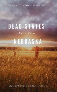 Dead States | Year Zero | Nebraska