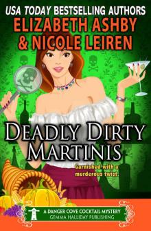 Deadly Dirty Martinis