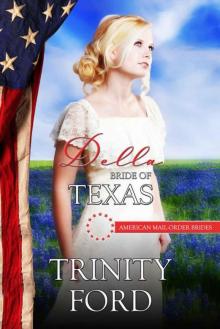 Della: Bride of Texas (American Mail-Order Bride 28)