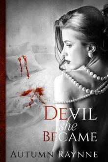 Devil She Became (Devil's Angels Book 1)