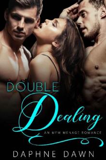 Double Dealing: A Two Billionaire MFM Menage Romance