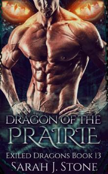 Dragon of the Prairie (Exiled Dragons Book 13)