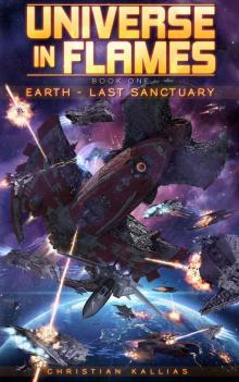 Earth Last Sanctuary (Universe in Flames Book 1)