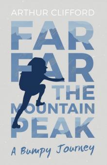 Far, Far the Mountain Peak