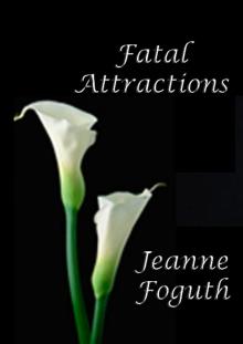 Fatal Attractions