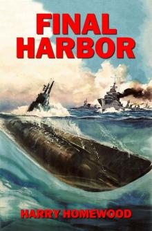 Final Harbor (The Silent War Book 1)