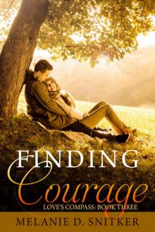 Finding Courage (Love's Compass Book 3)