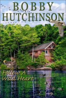 Follow A Wild Heart (romance,)