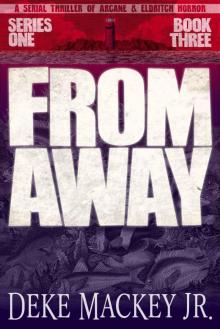 FROM AWAY ~ BOOK THREE